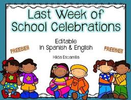 The total price includes the item price and a buyer fee. Last Week Of School Celebrations Flyer Editable In Spanish English