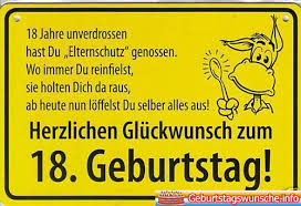 Glückwünsche Zum 18 Geburtstag 18 Geburtstagswünsche Für Freunde