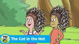 The Cat In The Hat Knows A Lot About That Porcupine Quill Hair Pbs Kids Pbs Kids Porcupine Cats