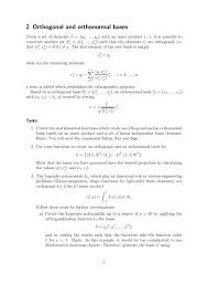 In addition to being orthogonal, each vector has unit length. 2 Orthogonal And Orthonormal Bases