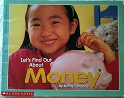 Let's Find Out about Money used book by Kathy Barabas: 9780590738033