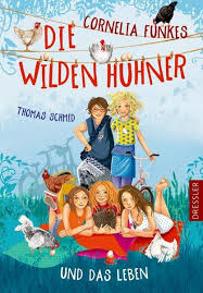 Anders als der titel vermuten lässt. Cornelia Funkes Die Wilden Huhner Und Das Leben Von Thomas Schmid Buch Thalia