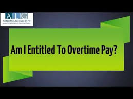 Am I Entitled To Overtime Pay Employment Law Attorney At Law Employment