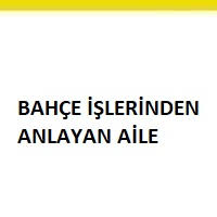 Bahce Islerine Aile Arayan Yeniisilanlari Com