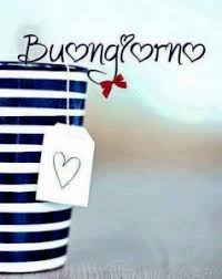 Buongiorno Tesoro Buongiorno Buongiorno Immagini Immagini