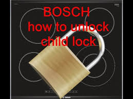 Press and hold the key button for about 10 seconds and that should take . Bosch Hob Child Lock Youtube