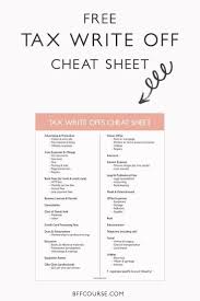 How To Write A Tax Write Off Cheat Sheet Business Tax Tax Write Offs Business Tips