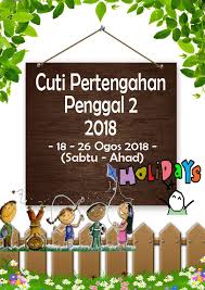 Pindaan dibahagikan kepada dua iaitu sekolah kumpulan a iaitu johor, kedah, kelantan dan terengganu manakala kumpulan b membabitkan melaka, negeri sembilan, pahang. Blog Rasmi Sekolah Menengah Kebangsaan Valdor Cuti Pertengahan Penggal Kedua Tahun 2018