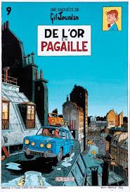 Gil Jourdan Cover Of De L Or En Pagaille Dessin Bd Art De La Bande Dessinee Idees Sketchbook