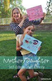 Mother Daughter Self Esteem Craft Activity Idea Mother Daughter Activities Daughter Activities Mother Daughter Crafts