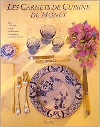Les Carnets De Cuisine De Monet Lire Pdf Epub Telecharger En Francais Monet Cuisine Carnet De Recette