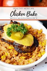 Maybe you would like to learn more about one of these? Healthy Mexican Chicken Bake With Cauliflower Rice