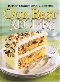 Finding ways to sneak more fiber into your diet offers many health benefits, according to the mayo clinic. Our Best Recipes Better Homes And Gardens 9780696219818 Amazon Com Books