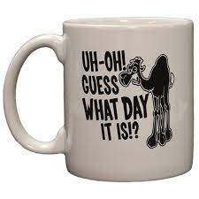 So brew yourself a delicious pot of coffee and settle in for a. Camel Commercial Hump Day Coffee Mug Microwave Dishwasher Safe White Walmart Com Walmart Com