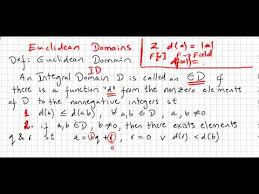 Group Theory 90 Euclidean Domain Every Ed Is A Pid Youtube