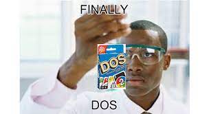 Dos Memes Inspired By The Uno Card Game Sequel Stayhipp