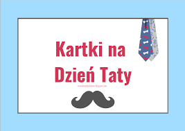 W dniu twojego święta, twój chłopak o tobie pamięta. Window Of Fashion By Moni Kartki Na Dzien Taty Do Pobrania