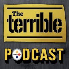 steelers podcast the terrible podcast podbay