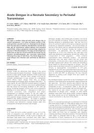 Sesi tersebut turut melibatkan pakar perunding kanan penyakit berjangkit hospital sungai buloh, datuk dr. Https E Mjm Org 2008 V63n3 Acute Dengue Pdf