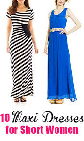 10 Maxi Dresses For Short Petite Women 2014 Petite Maxi Dress Maxi Dress Dress For Short Women