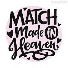 A combination of two people or things which seems perfect: Match Made In Heaven Lettering Handlettering Lettering Hand Lettering Brush Lettering