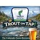 Trout on Tap