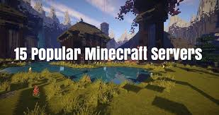 Looking to join a brand new minecraft server? 15 Popular Minecraft Servers How To Join A Minecraft Server Seekahost