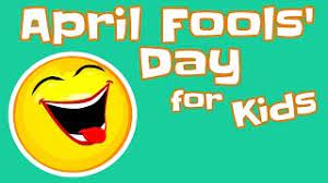 April Fools Day For Kids Youtube