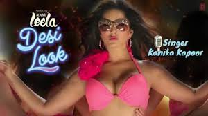 Desi Look Full Song with LYRICS - Ek Paheli Leela [2015] Sunny Leone -  Kanika Kapoor