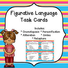 Figurative Language Task Cards Set 1 Figurative Language Task Cards Figurative Language Task Cards