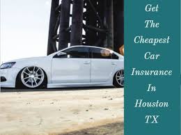 Cheap Car Insurance Houston Compared Auto Insurance Rates In The City Of Houston Tx To Identify The Cheapest Insur Cheap Car Insurance Car Insurance Cheap Cars