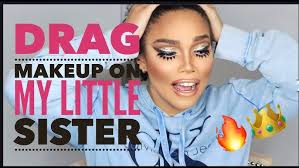 DRAG MAKEUP TRANSFORMATION ON MY LITTLER SISTER