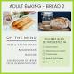ADULT BAKING – BREAD 2 event in Farm
