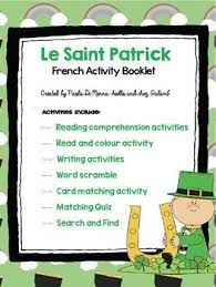La Saint Patrick French Booklet French Fsl Reading Comprehension Activities French Teaching Resources St Patrick
