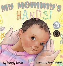 My Mommy's Hands (The Parent #1)