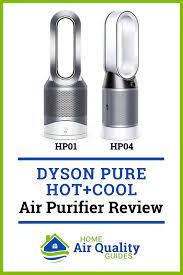 Dyson Hp01 Vs Hp02 Vs Hp04 Review Differences Of Dyson Pure Hot Cool Models Home Air Guides Air Purifier Reviews Dyson Air Purifier Pure Products