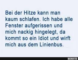 Bei Der Hitze Kann Man Kaum Schlafen Lustige Bilder Sprüche