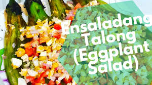 ensaladang talong recipe eggplant salad