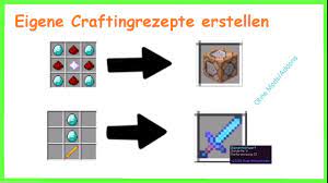 Aber gut, sei es so. Eigene Craftingrezepte In Minecraft Pe Erstellen Ohne Mods Addons Ganz Einfach Zum Nachbauen Youtube