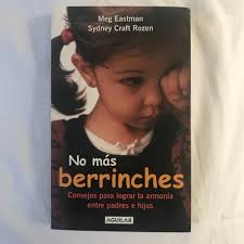 Libro No Más Berrinches Meg Eastman Y Sydney Craft Rozen