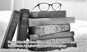 Check spelling or type a new query. Pengertian Membaca Memindai Scanning Tujuan Cara Kerja Langkahnya
