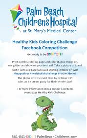 Get Ready To Be Creative Show Us Your Art In The Palm Beach Children S Hospital Healthy Kids Colorin Coloring For Kids Childrens Hospital Facebook Competition