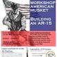 Workshop The American Musket Building an AR-15 event image