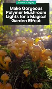 Make Gorgeous Polymer Mushroom Lights For A Magical Garden Effect Garden And Happy Mushroom Lights Magical Garden Stuffed Mushrooms