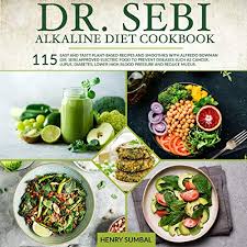 So, it's a must to include these in your diet. Dr Sebi Alkaline Diet Cookbook Audiobook Henry Sumbal Audible Co Uk