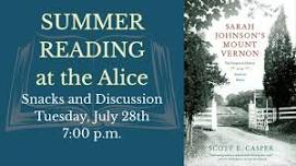 Summer Reading at the Alice: Sarah Johnson's Mount Vernon