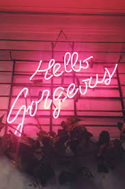 Hello Gorgeous Neon Sign Dressing Room At Runway Rose Boutique Www Runwayrose Com Neon Sign Bedroom Neon Room Neon Signs