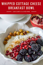 Whipped Cottage Cheese Breakfast Bowl Recipe Cottage Cheese Breakfast Cottage Cheese Breakfast Bowl Cottage Cheese Recipes