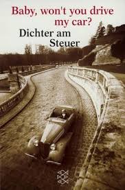 This opens in a new window. Isbn 3596143403 Baby Won T You Drive My Car Dichter Am Steuer Neu Gebraucht Kaufen