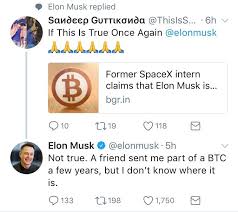 For more than a year, bots and trolls have used twitter to scam cryptocurrency, like bitcoin, using tesla ceo elon musk's name. Hence Proved Elon Musk Satoshi Nakamoto Bitcoin